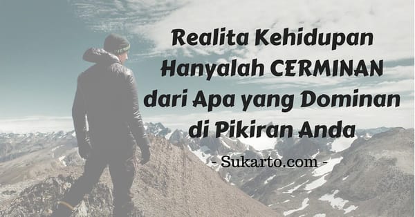 Quote - Realita Kehidupan Hanyalah CERMINAN